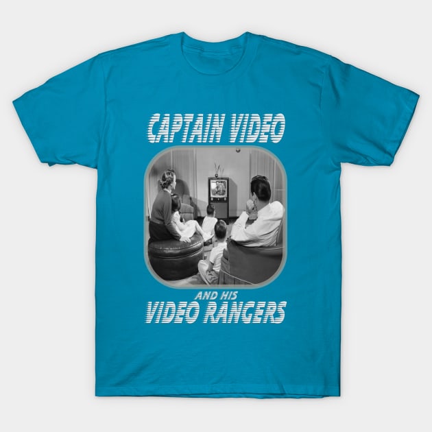 Captain Video and his Video Rangers T-Shirt by Rich La Bonté - FLAtRich